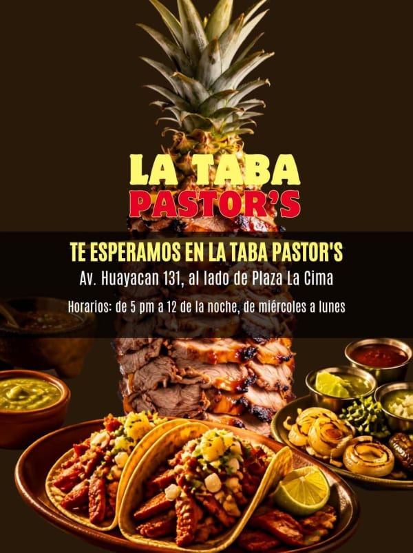 La Taba Pastor's — Restaurante en Huayacan Cancún