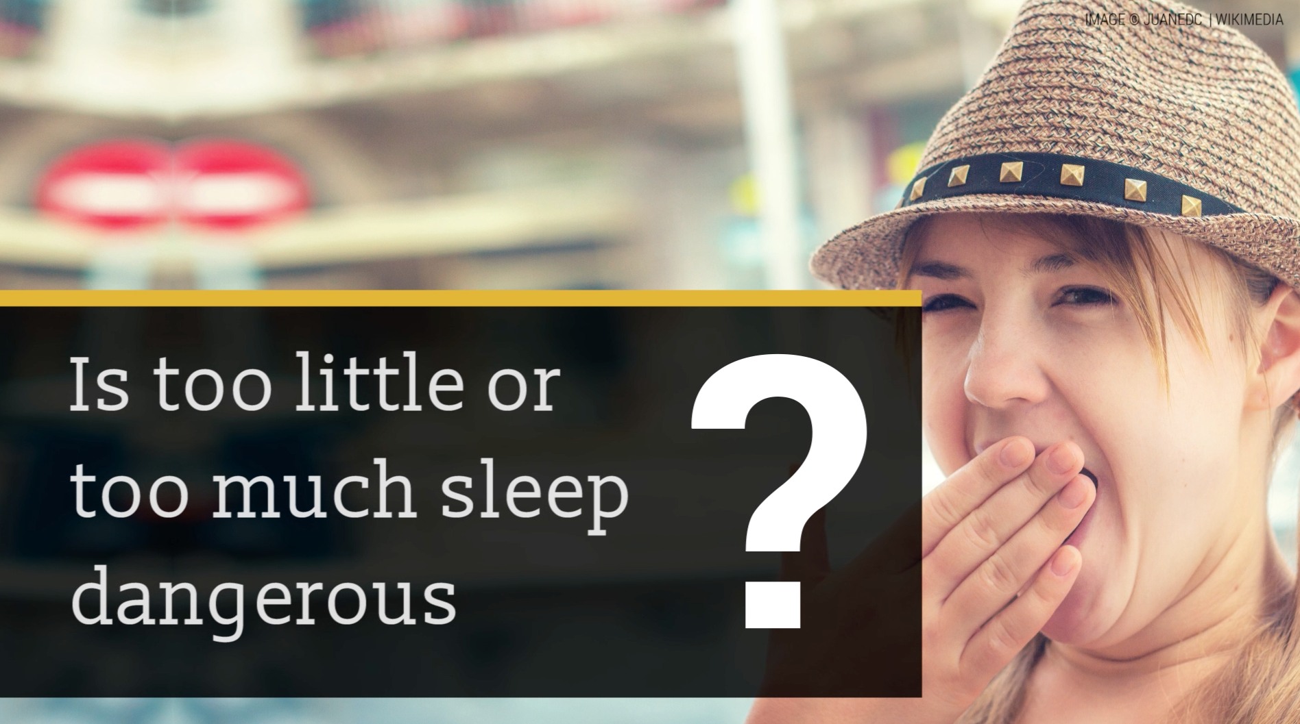 is-too-little-or-too-much-sleep-dangerous