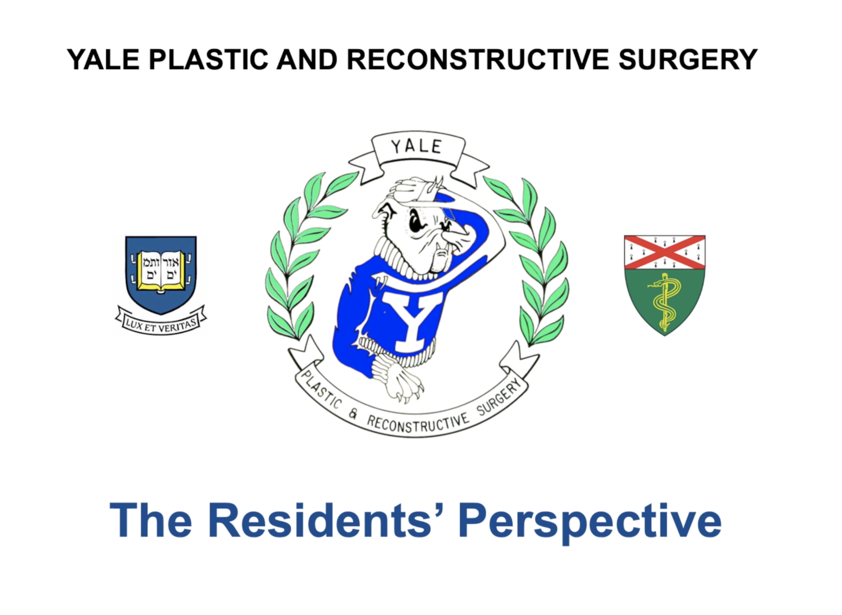 Yale Plastic and Reconstructive Surgery Residents' Perspective