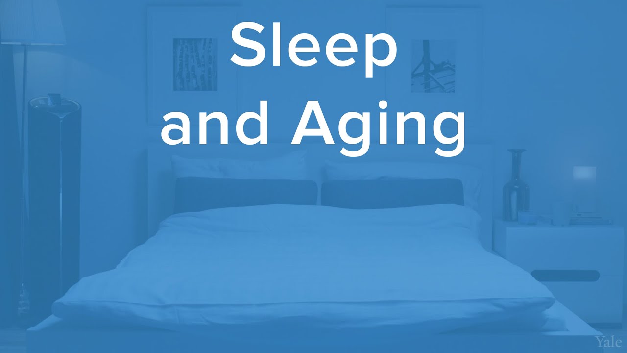 Sleep And Aging