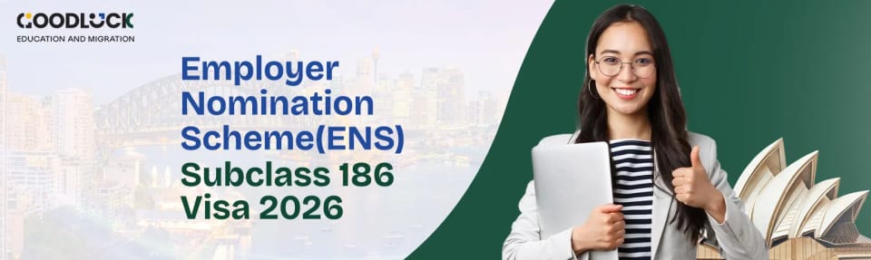 Employer Nomination Scheme(ENS) Subclass 186 Visa 2026