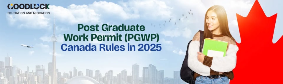 Post Graduate Work Permit PGWP Canada Rules in 2025