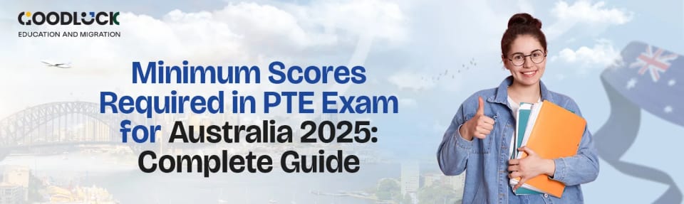 PTE Score Requirements Australia 2025
