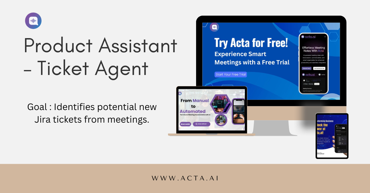 Product Assistant – Ticket Agent: Automating Jira Ticket Generation from Engineering Meetings