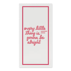 Tavola Every Little Thing Is Going To Be Alright Slim Luxury Paper Napkins, Pack of 24