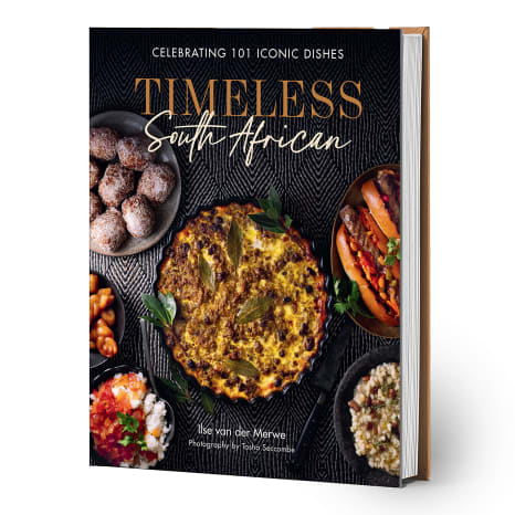 Image of Books by Author Timeless South African Cookbook: Celebrating 101 Iconic Dishes