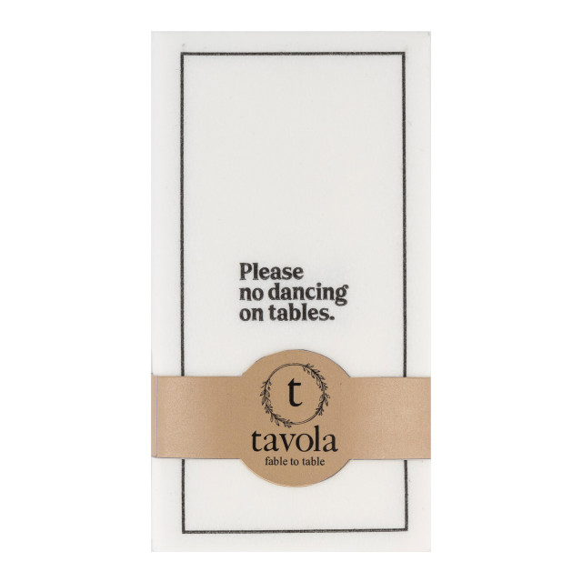 Tavola Please No Dancing On Tables Slim Luxury Napkins, Pack of 24