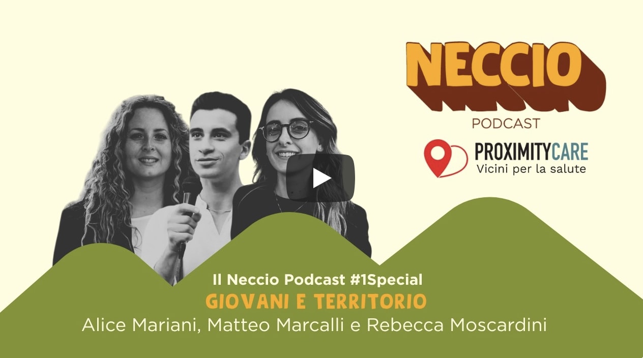 Speciale Proximity Care #1: Giovani e Territorio in Garfagnana.