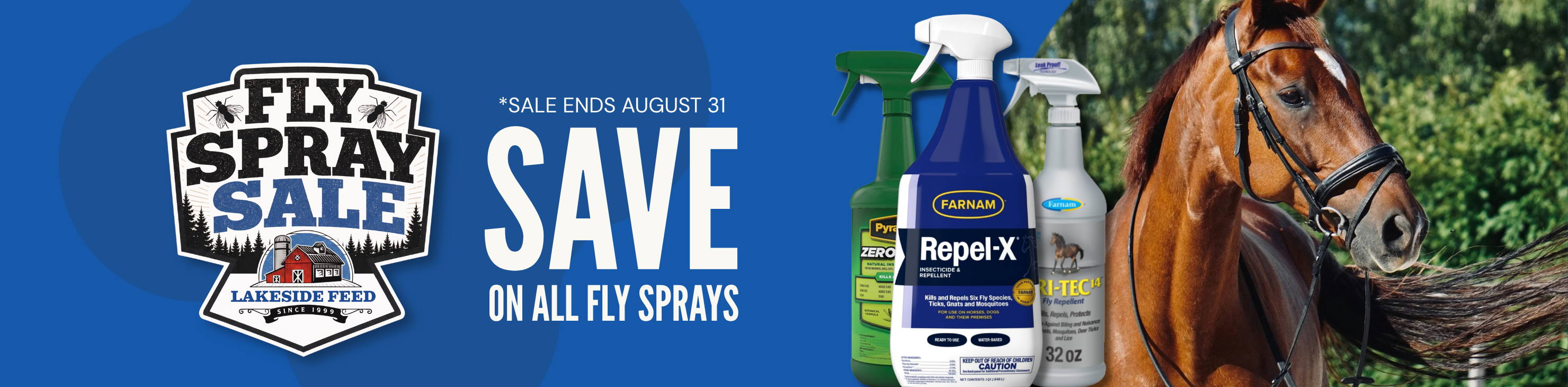 Fly Spray Sale at Lakeside Feed — save on all fly sprays. Sale ends August 31.