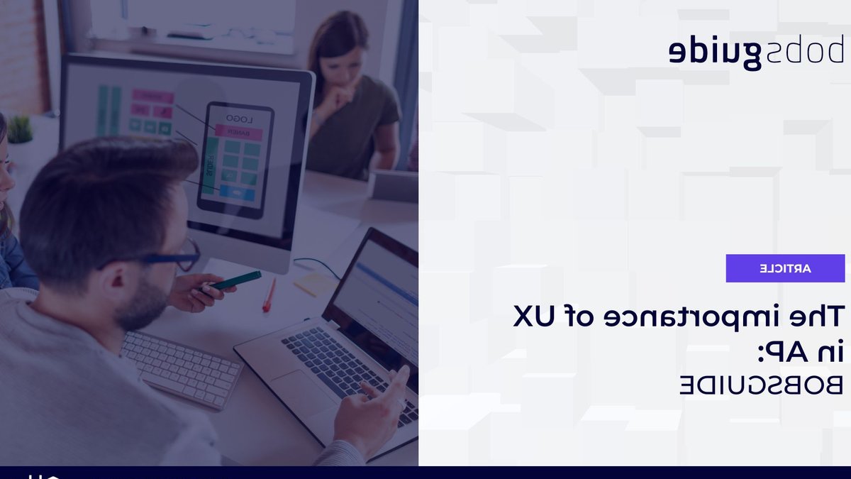 UX Boosts Efficiency in Accounts Payable Operations - accounts payable efficiency