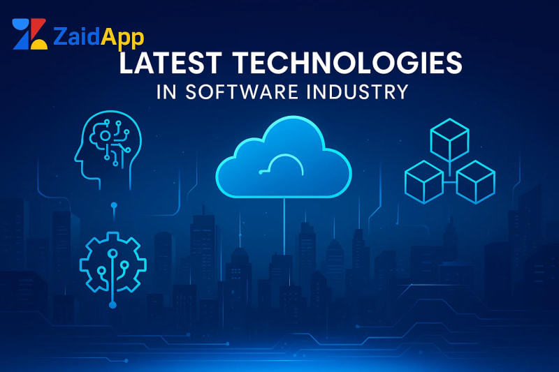 Latest Technologies in Software Industry That Are Shaping the Future