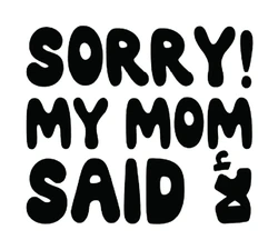 ستيكر Sorry My Mom Said La STK-187