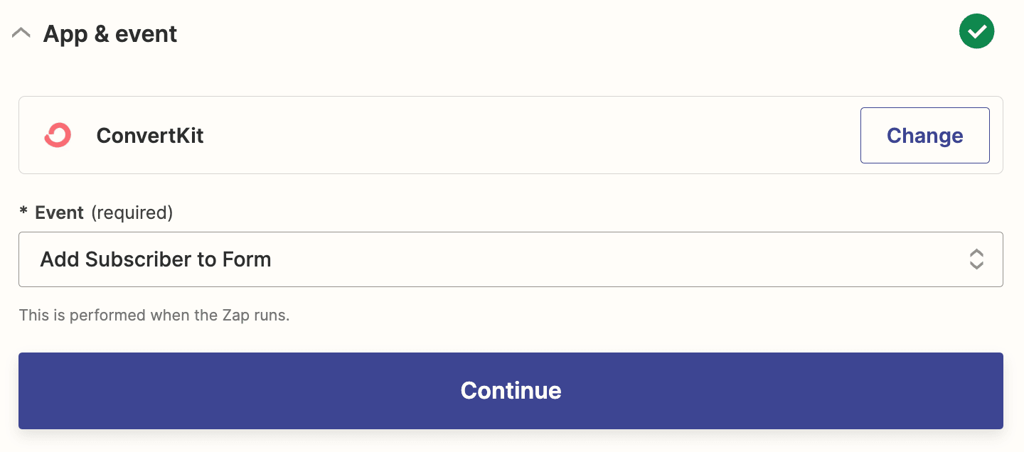 An action step in the Zap editor with ConvertKit selected for the action app and Add Subscriber to Form selected for the action event.