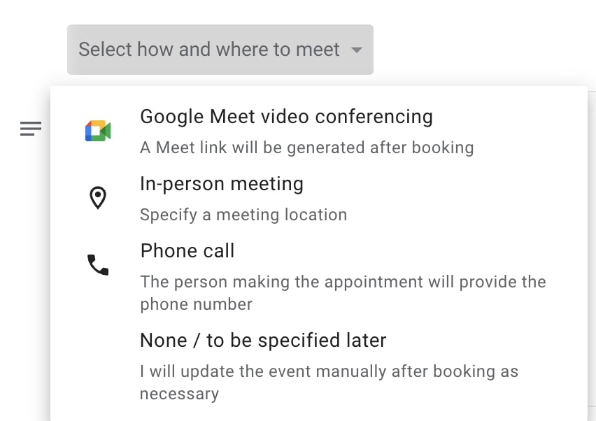 Dropdown of available Google Calendar meeting location options, including Google Meet, in-person location, phone call, and other location to be specified later.