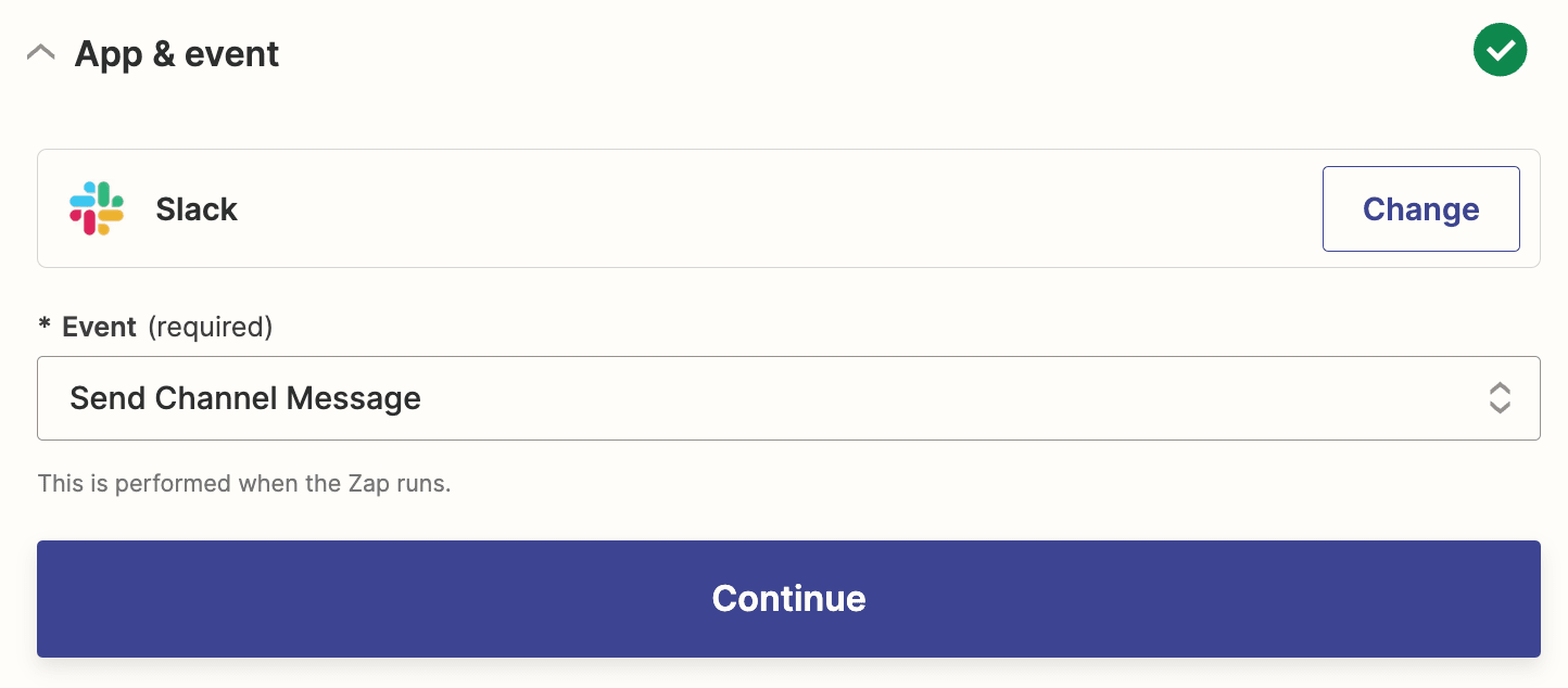 An action step in the Zap editor with Slack selected for the action app and Send Channel Message selected for the action event.