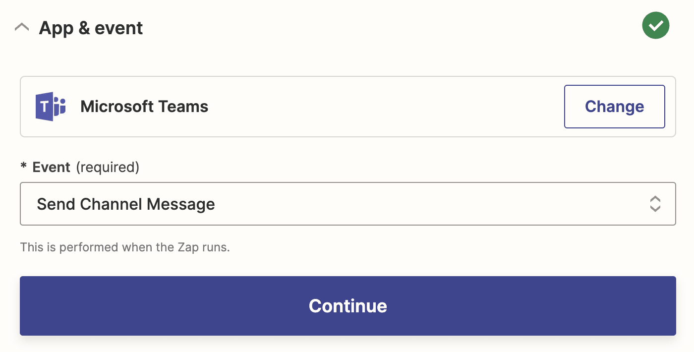 An action step in the Zap editor with Microsoft Teams selected for the action app and Send Channel Message selected for the action event.
