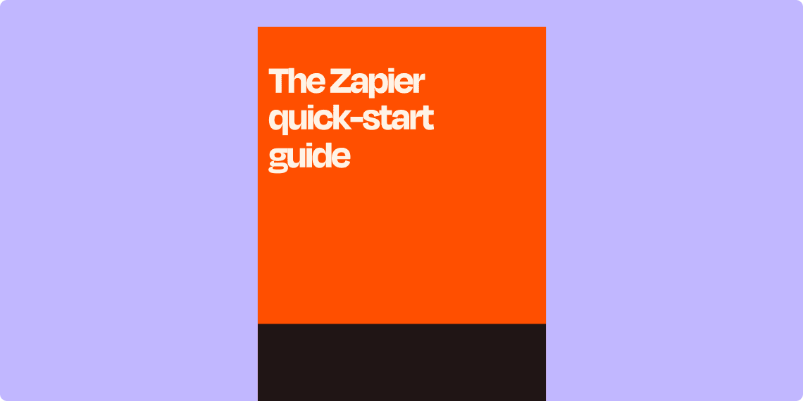 The Zapier quick-start guide