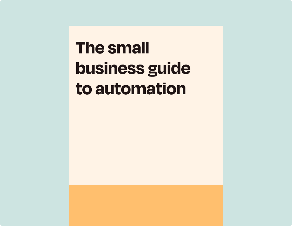 The small business guide to automation