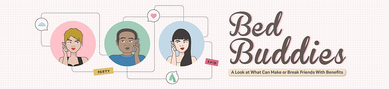 Bed Buddies: A look at what can make or break friends with benefits