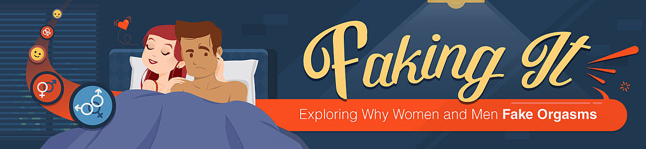 exploring why women and men fake orgasms