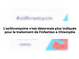 azithromycine plus indiquée contre la chlamydia