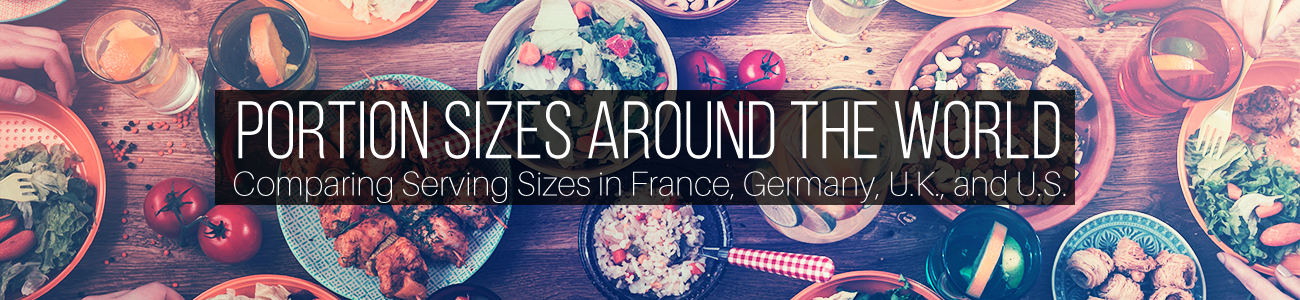 Comparing serving sizes of popular foods in the U.K., U.S., Germany, and France.