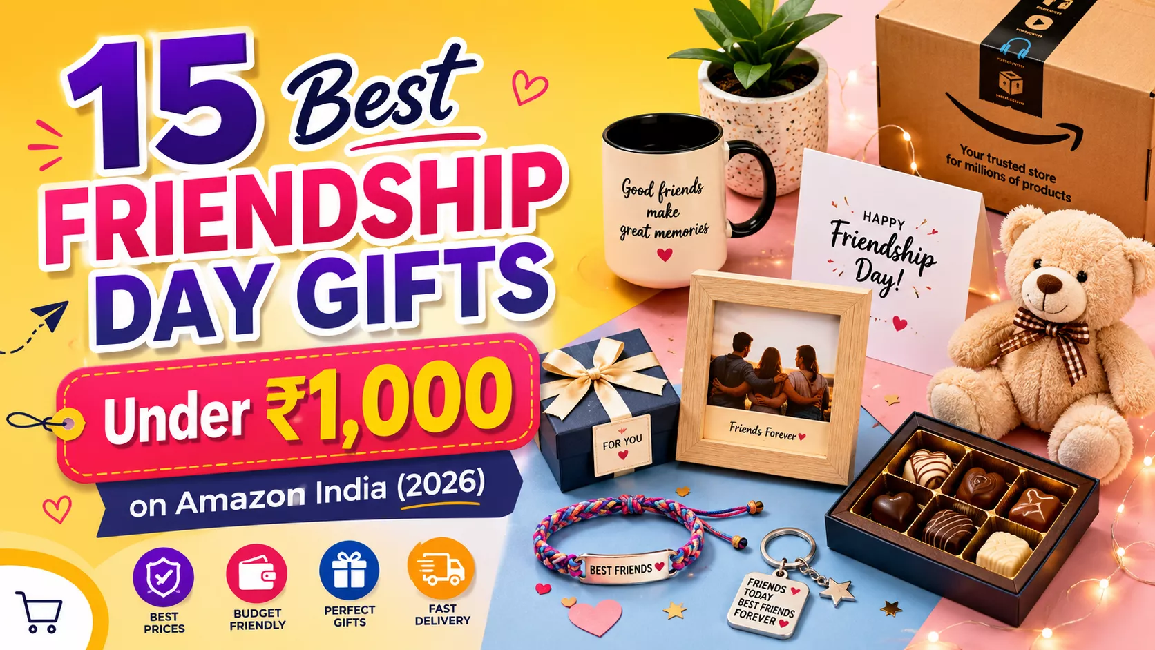 15 Best Friendship Day Gifts Under ₹1,000 on Amazon India (2026)