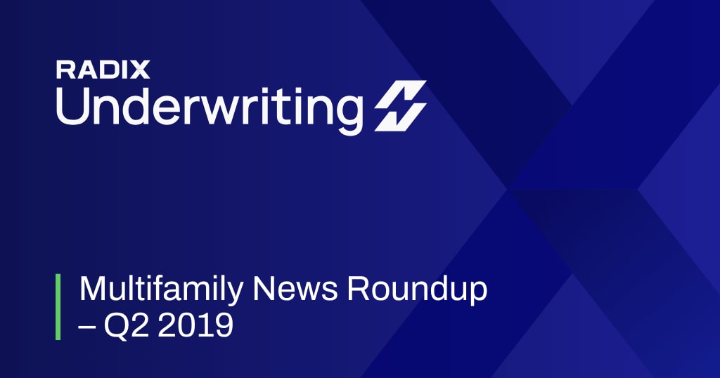 Multifamily News Roundup – Q2 2019