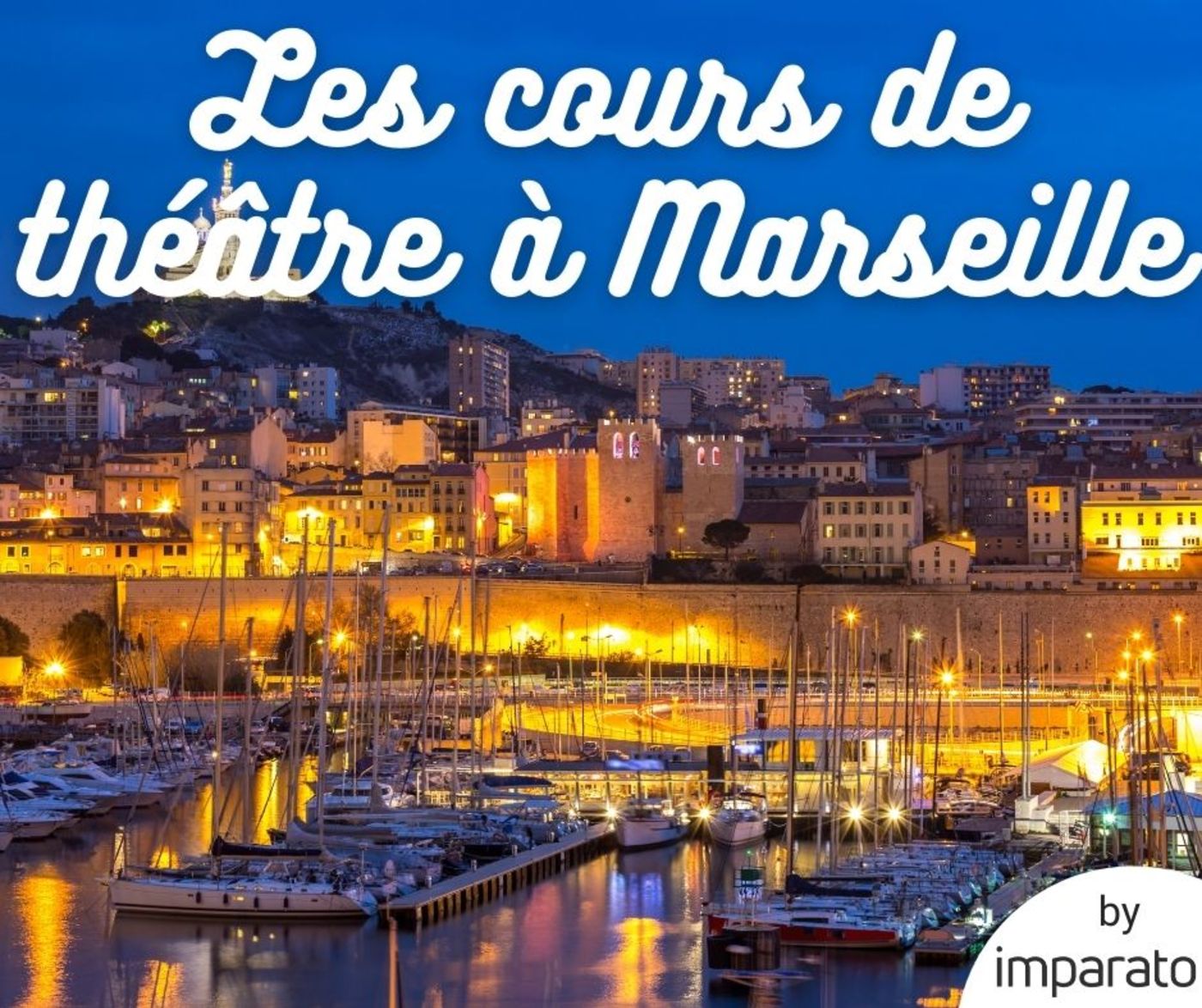 les cours de théâtre à Marseille
