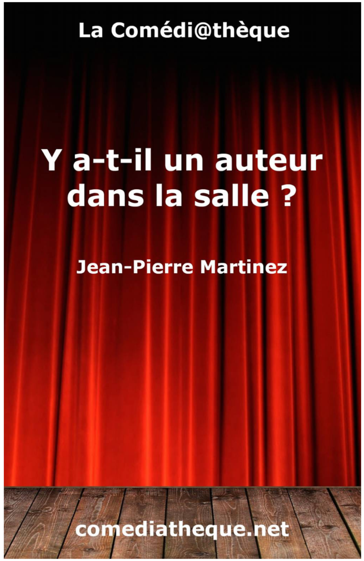 Y a t'il un auteur dans la salle, texte de jean pierre martinez