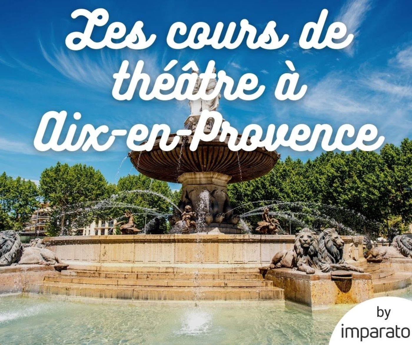 les cours de théâtre à Aix-en-Provence