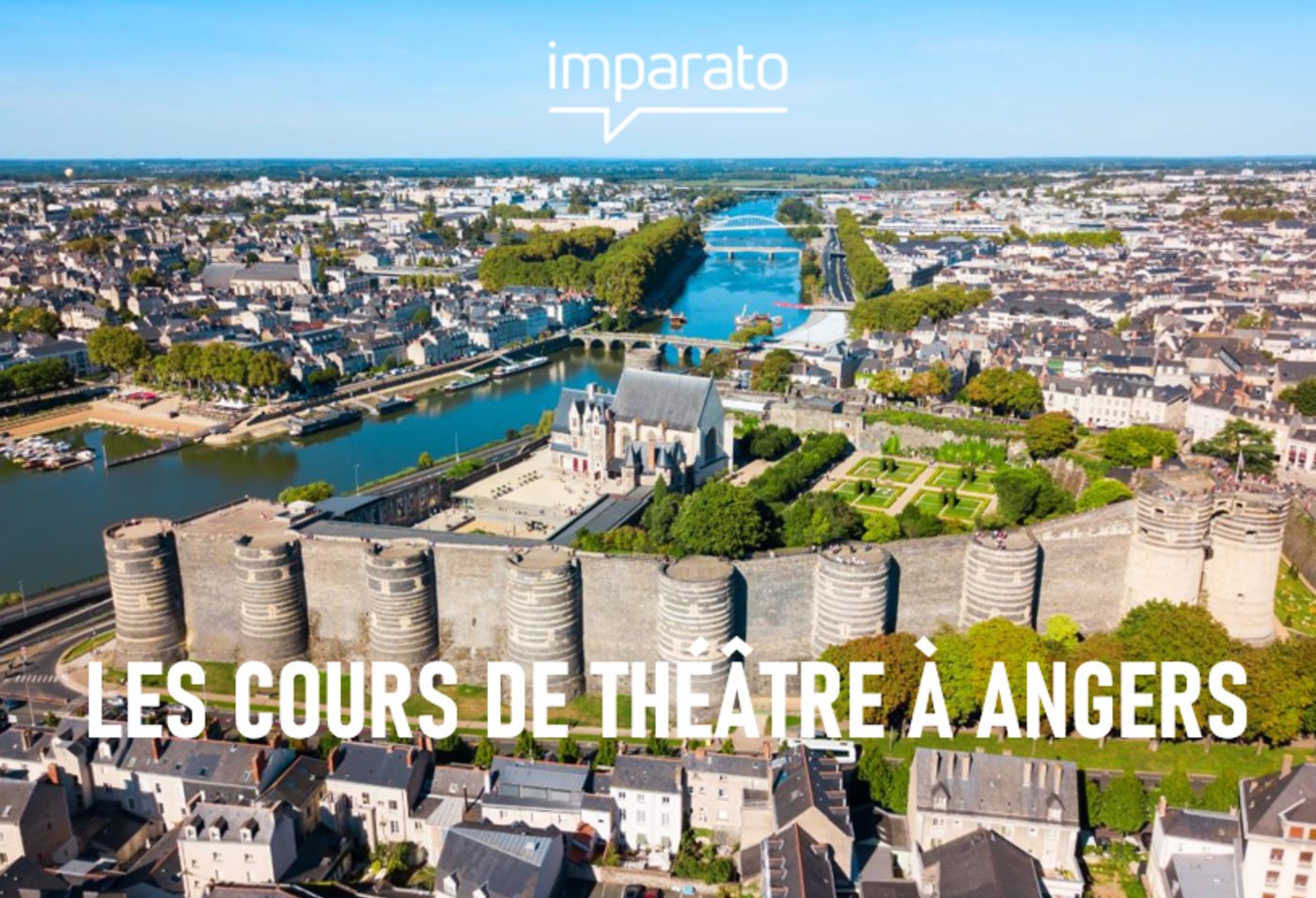 Les meilleurs cours de théâtre à Angers en 2022 — Imparato