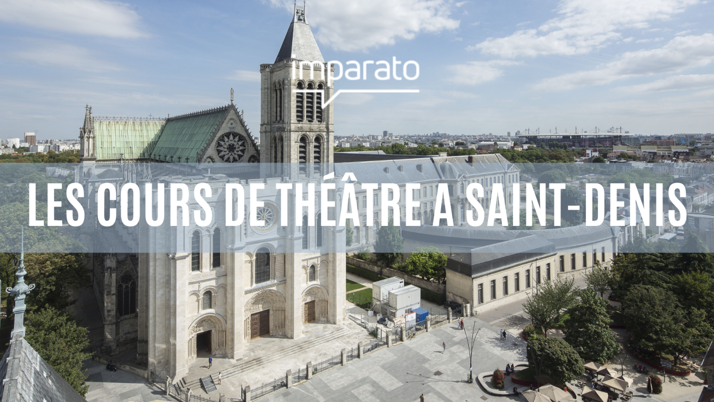 Les meilleurs cours de théâtre à Saint-Denis