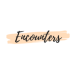 Encounters