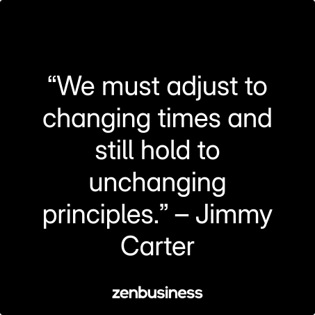 “We must adjust to changing times and still hold to unchanging principles.” – Jimmy Carter