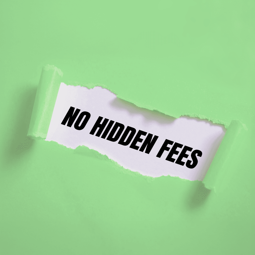 No Hidden Fees