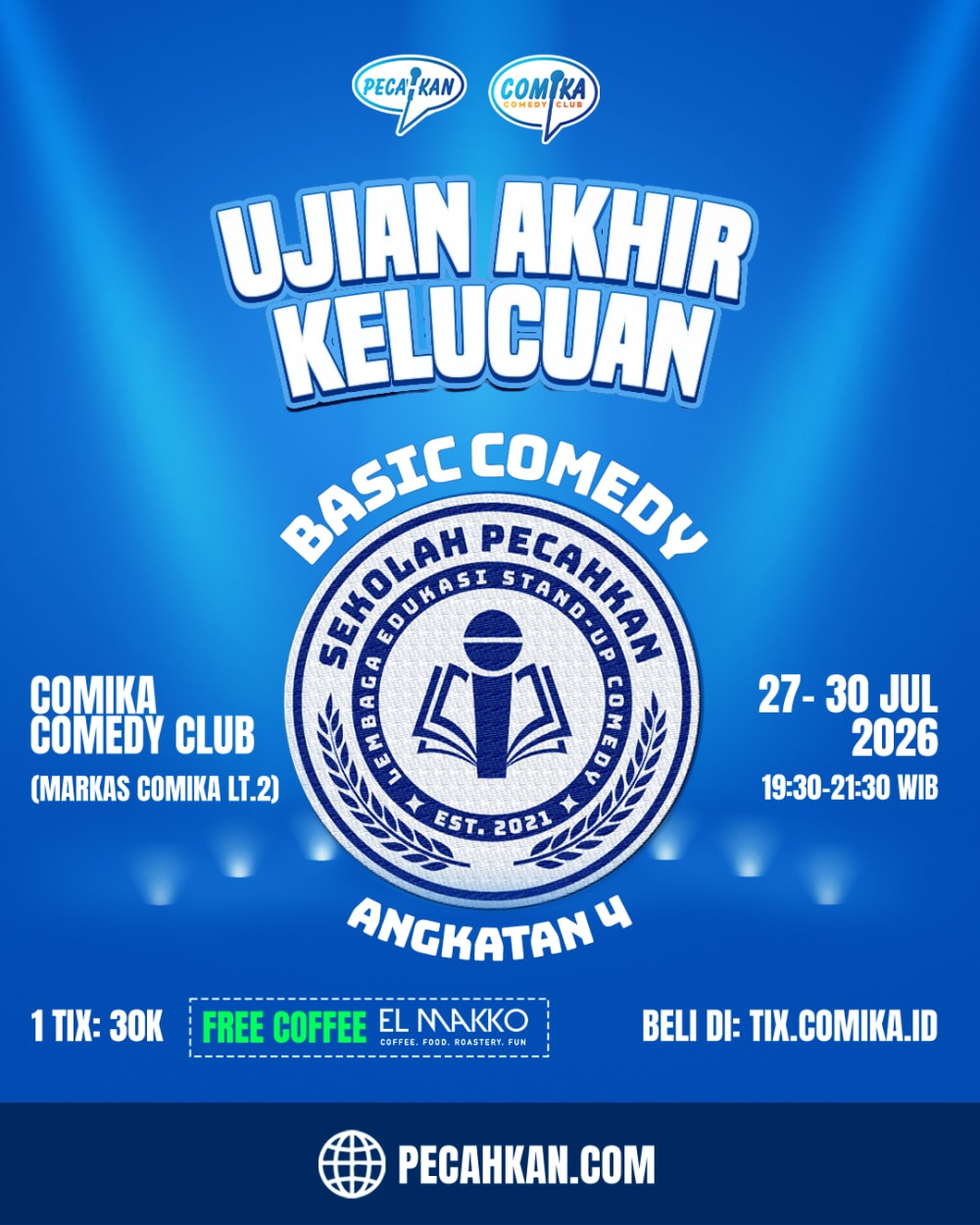 UAK (Ujian Akhir Kelucuan)