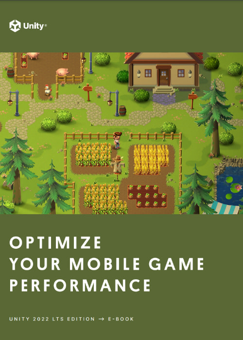 [非公式和訳] Optimize Your Mobile Game Performance