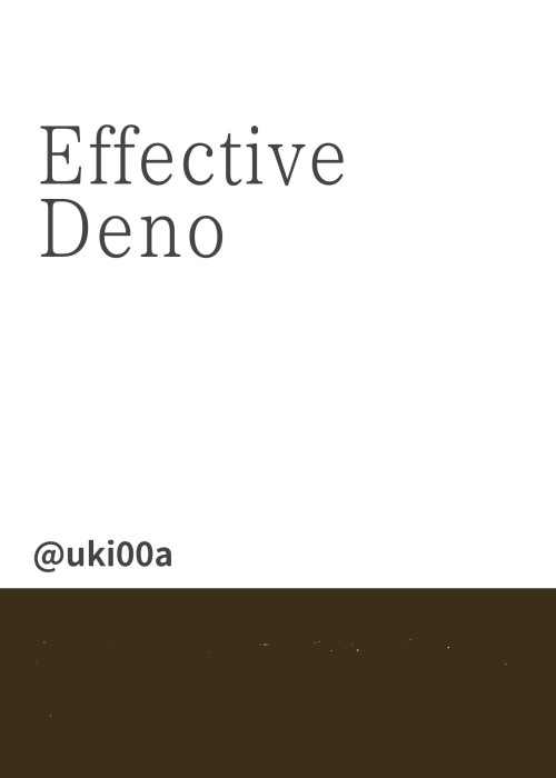 Effective Deno
