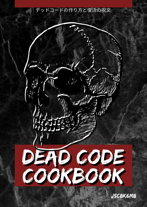 DEAD CODE COOKBOOK
