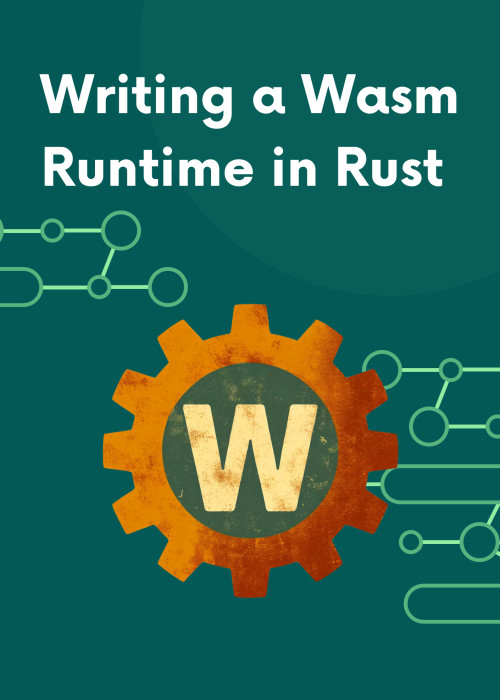 RustでWasm Runtimeを実装する