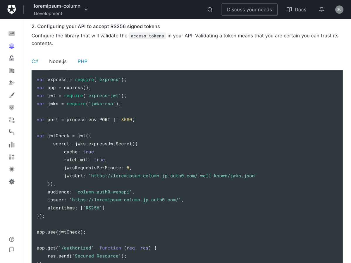 APIのQuick Startのページの「2. Configuring your API to accept RS256 signed tokens」セクションに含まれるNode.jsのサンプルコードです。jwksUri、audience、issuerなど後の手順で必要となる情報が含まれています。