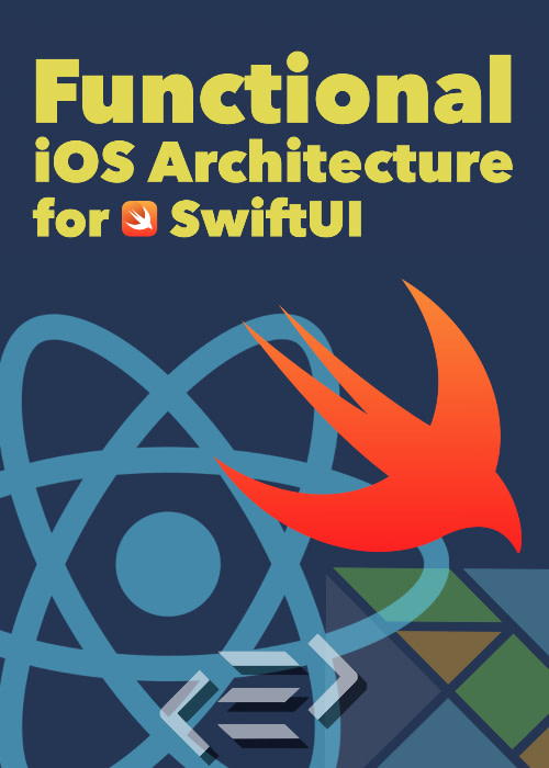 Functional iOS Architecture for SwiftUI (English)