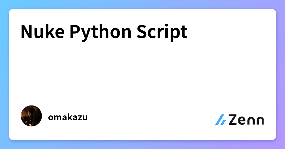 Nuke Python Script