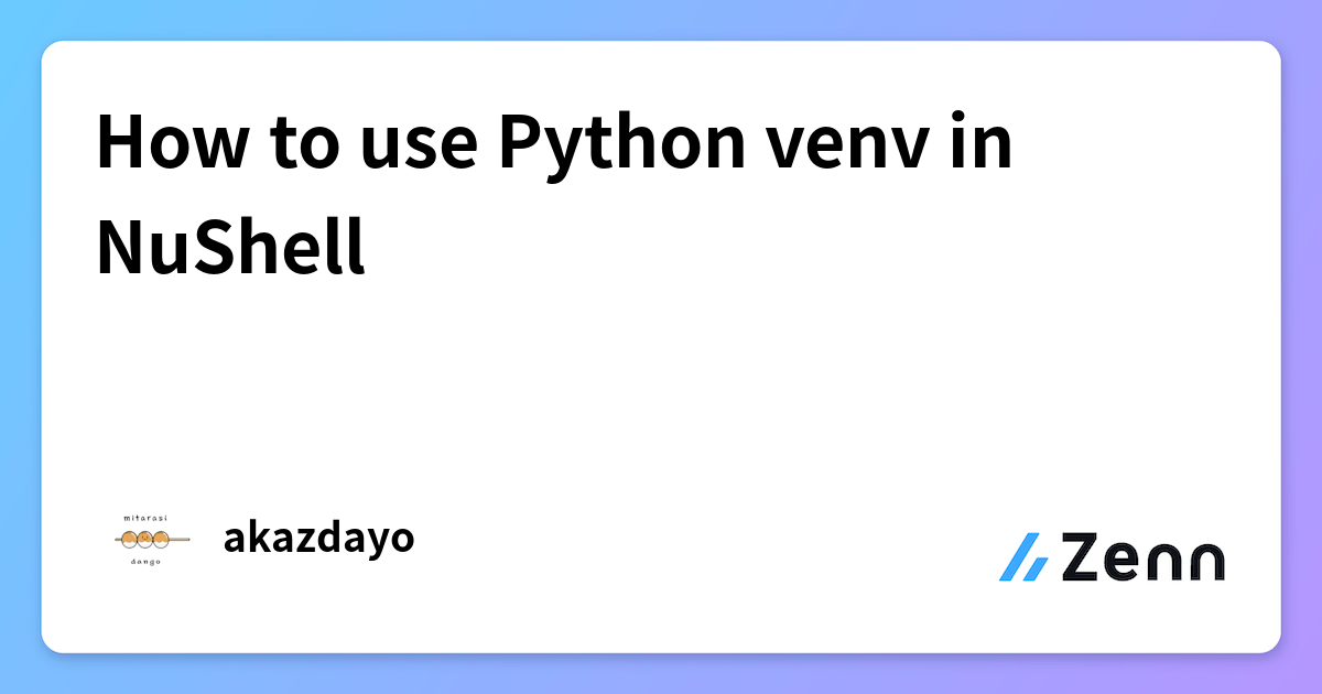 How to use Python venv in NuShell