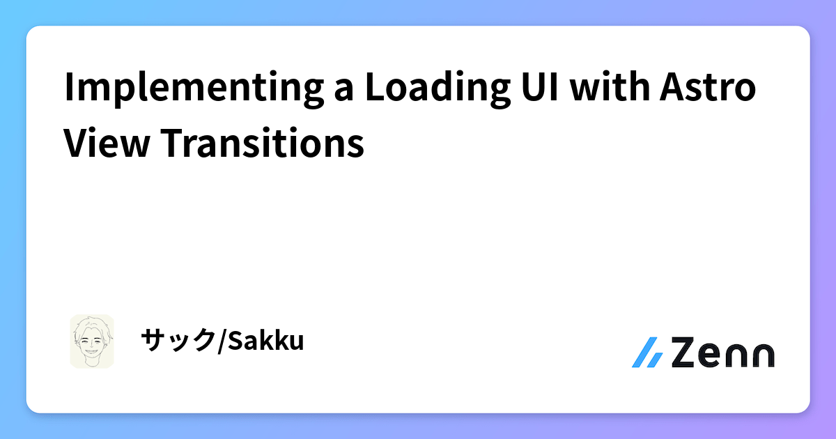 Implementing a Loading UI with Astro View Transitions