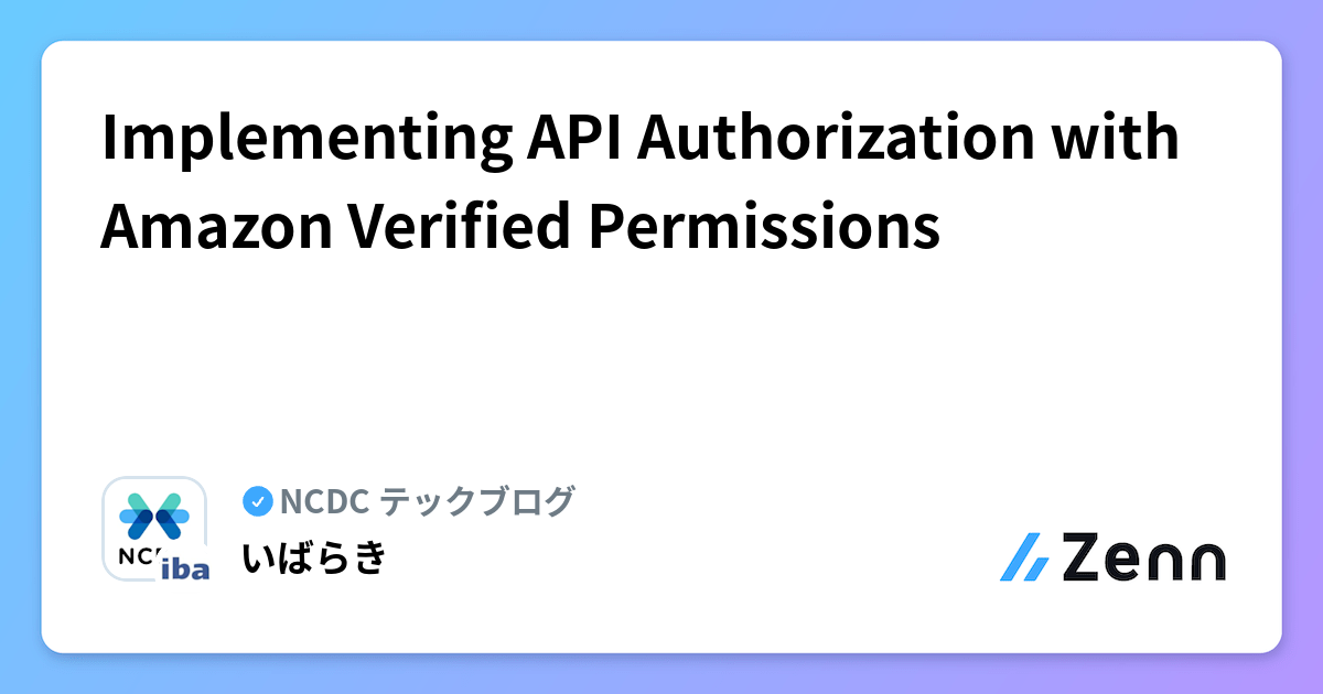 Implementing API Authorization with Amazon Verified Permissions