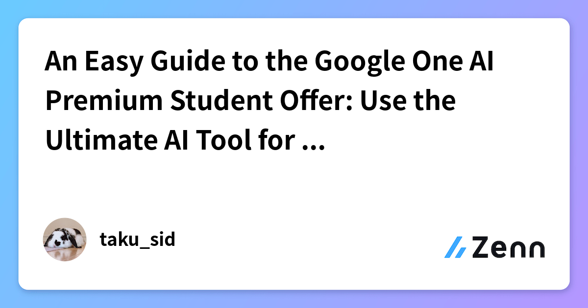 An Easy Guide to the Google One AI Premium Student Offer: Use the ...