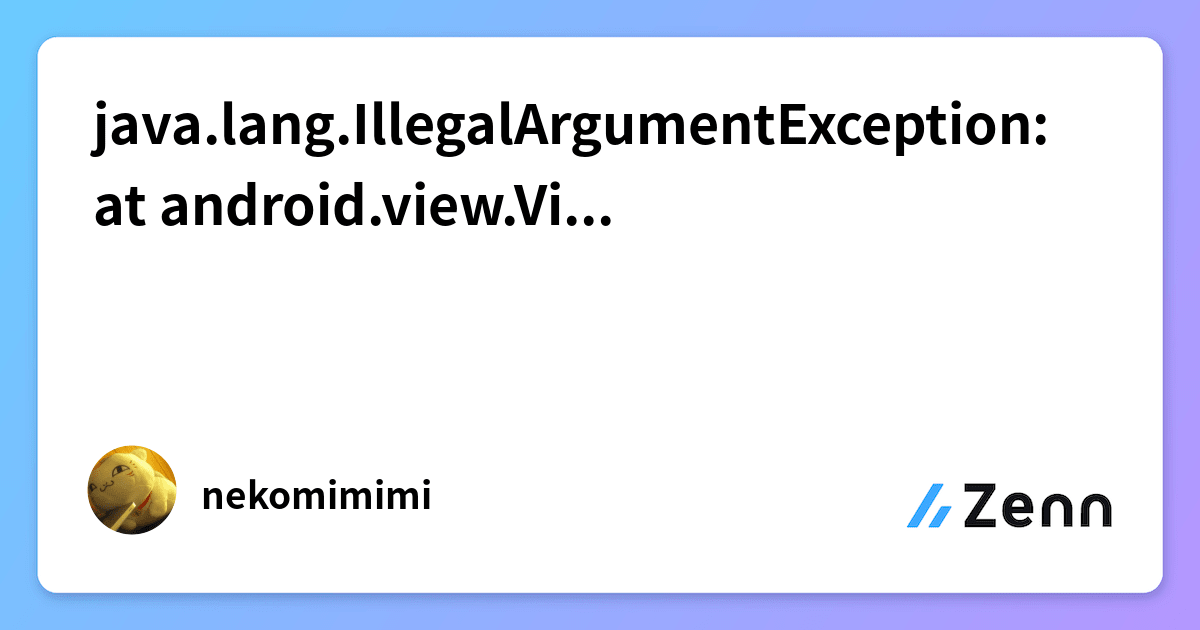 java.lang.IllegalArgumentException at android.view.ViewGroup.