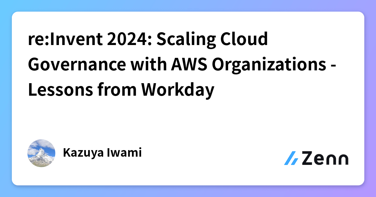re:Invent 2024: Scaling Cloud Governance with AWS Organizations ...
